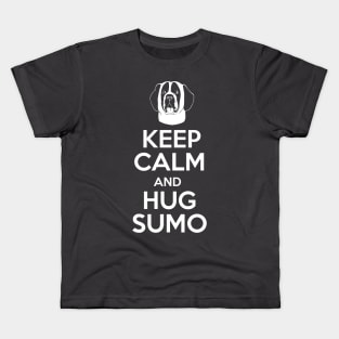 Keep Calm and Hug Sumo Kids T-Shirt